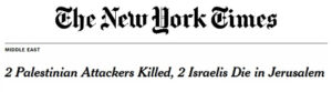 NYT - 2 Palestinian Attackers Killed