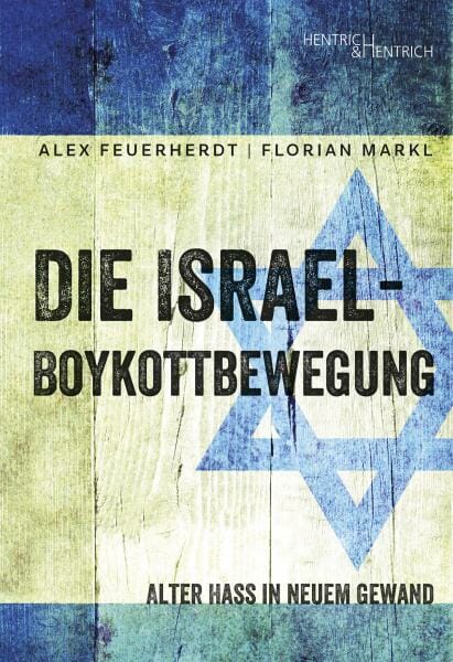 Veranstaltungstipp: „Die Israel-Boykottbewegung. Alter Hass in neuem Gewand“