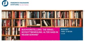 Buchpräsentation: Die Israel-Boykottbewegung. (Quelle: Friedrich Naumann Stiftung für die Freiheit)