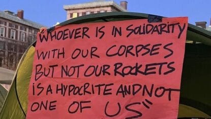 Solidarität mit den Raketen der Hamas: Schild an einem der Zelte des Protestcamps an der Columbia University in News York